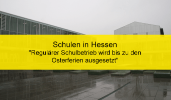 Schulen in Hessen: Regulärer Schulbetrieb wird bis zu den Osterferien ausgesetzt